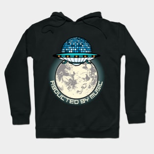 Abducted by Music Alien Ufo Outer Space Hoodie